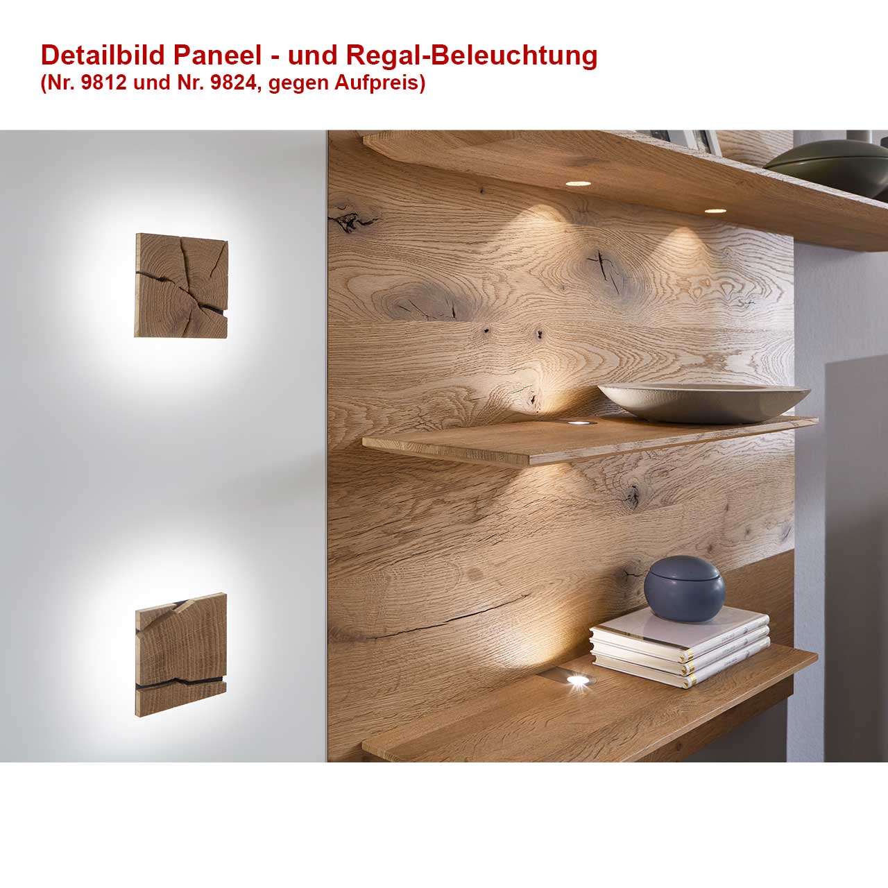 Hartmann CAYA - Wandpaneel 7170-5185W - Detail Paneel - und Regalbeleuchtung Detailansicht der beleuchteten Ablageböden mit kleinen Spots und der rechteckigen, kleinen Hirnholzscheiben auf Mattglas weißer Applikation auf dem CAYA Wandpaneel Nr. 7170-5185W, inkl. Hinweistext zu den Beleuchtungen Nr. 9812 und 9824