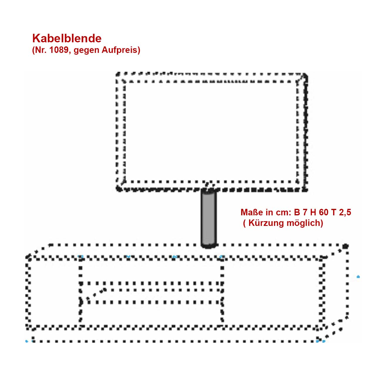 Strichzeichnung eines Lowboards mit Kabelkanal zum Wandfernseher inkl. Hinweistext mit Artikelnummer 1089 und denMaßangaben in cm mit B 7, H 60, T 2,5  - Kürzung möglich
