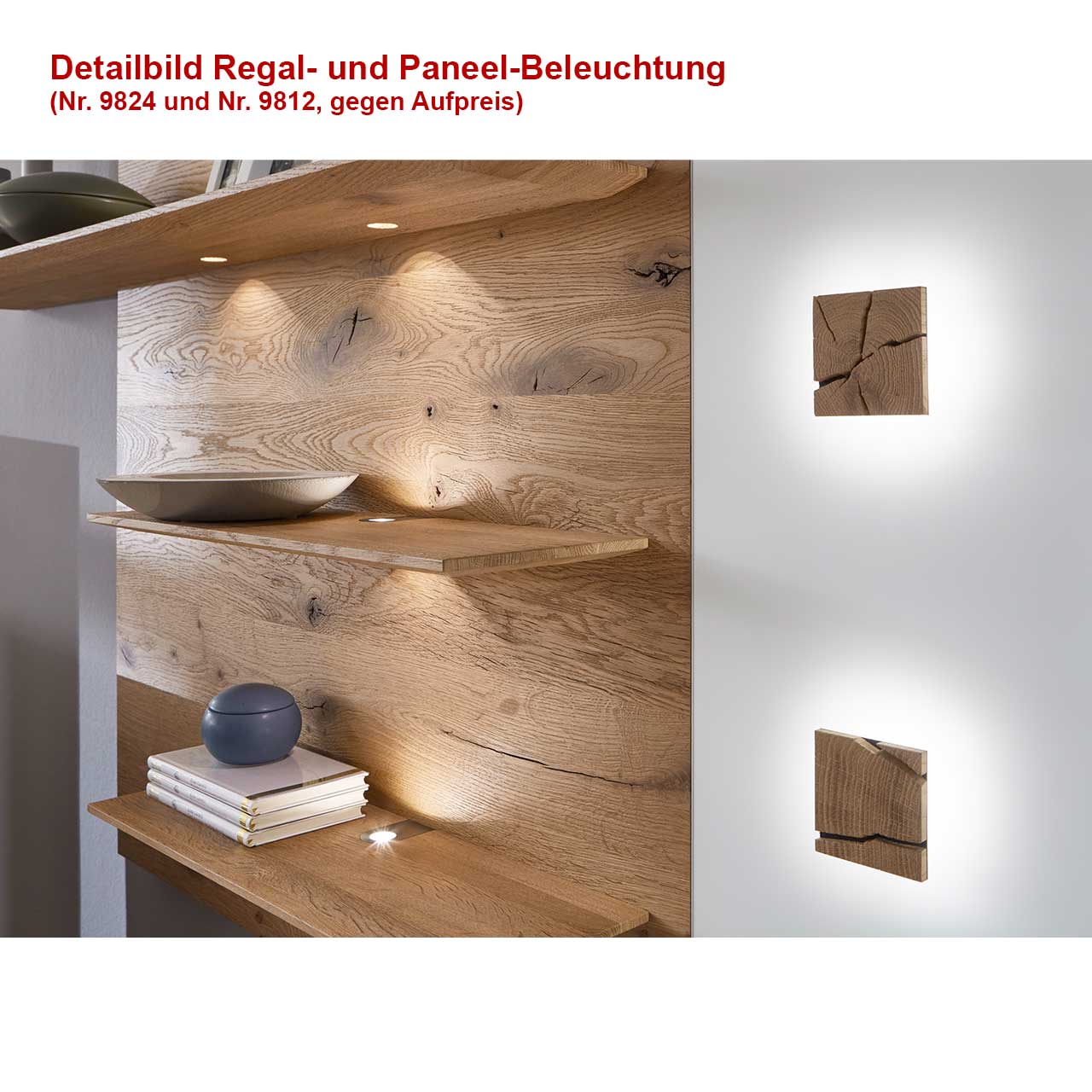 Hartmann CAYA - Wandpaneel 7170-5186W - Detail Paneel - und Regalbeleuchtung Detailansicht der beleuchteten Ablageböden mit kleinen Spots und der rechteckigen, kleinen Hirnholzscheiben auf Mattglas weißer Applikation auf dem CAYA Wandpaneel Nr. 7170-5185W, inkl. Hinweistext zu den Beleuchtungen Nr. 9812 und 9824