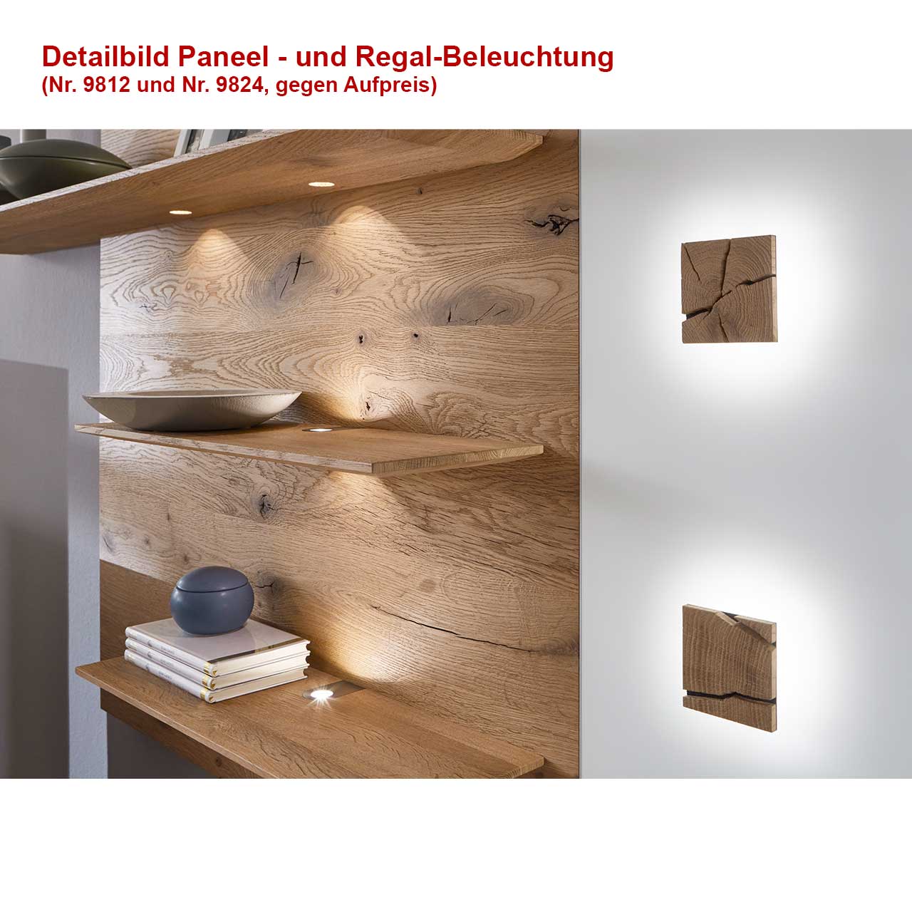 Detailansicht des CAYA Wandpaneels Nr. 7170-5186W mit zwei Beleuchtungs-Optionen: Erste Variante mit Paneel-Beleuchtung (Nr. 9812), zweite mit Regal-Beleuchtung (Nr. 9824), alle gegen Aufpreis erhältlich.